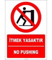EF2342 - Türkçe İngilizce İtmek Yasaktır, No Pushing
