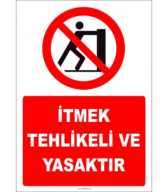 EF2345 - İtmek Tehlikeli ve Yasaktır