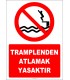 EF2346 - Tramplenden Atlamak Yasaktır