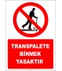EF2353 - Transpalete binmek yasaktır