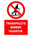 EF2353 - Transpalete binmek yasaktır