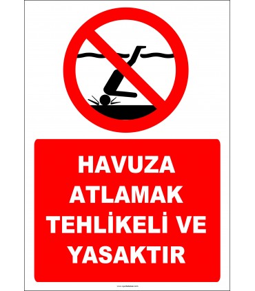 EF2365 - Havuza Atlamak Tehlikeli ve Yasaktır