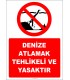 EF2371 - Denize Atlamak Tehlikeli ve Yasaktır
