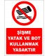 EF2400 - Şişme Yatak ve Bot Kullanmak Yasaktır