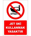 EF2403 - Jet Ski Kullanmak Yasaktır