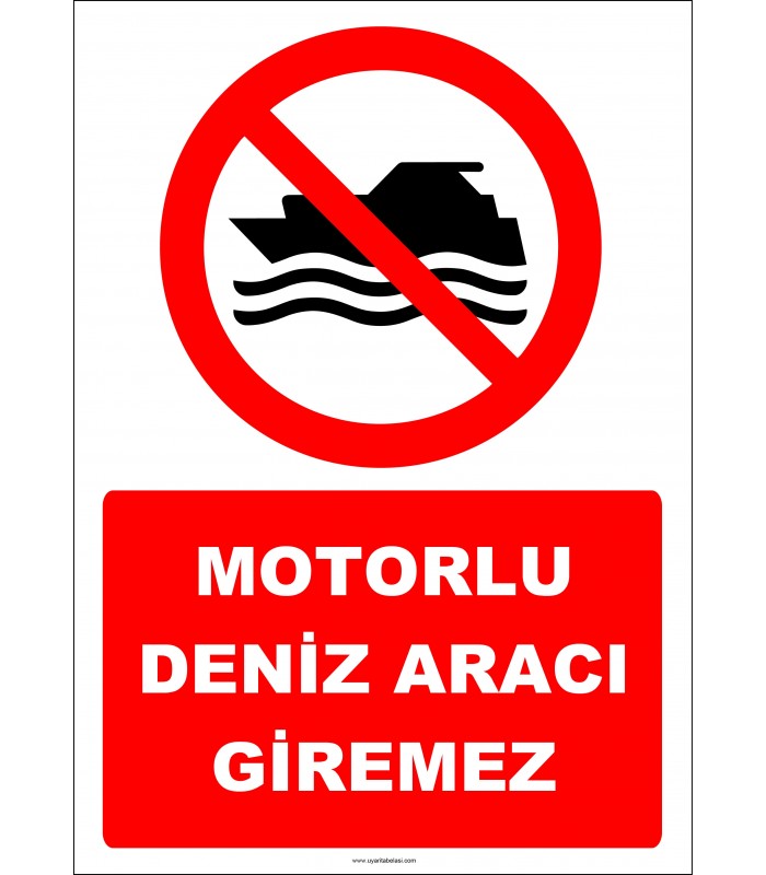 EF2420 - Motorlu Deniz Aracı Giremez