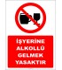 EF2416 - İşyerine Alkollü Gelmek Yasaktır
