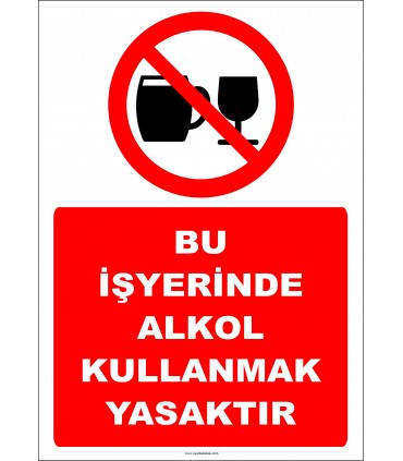 EF2418 - Bu İşyerinde Alkol Kullanmak Yasaktır