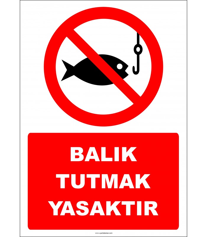 EF2425 - Balık Tutmak Yasaktır