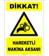 EF2438 - Dikkat! Hareketli Makina Aksamı