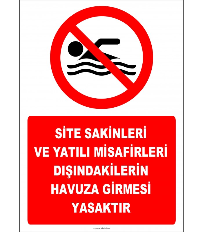 EF2446 - Site Sakinleri ve Yatılı Misafirleri Dışındakilerin Havuza Girmesi Yasaktır