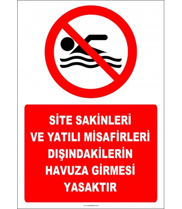EF2446 - Site Sakinleri ve Yatılı Misafirleri Dışındakilerin Havuza Girmesi Yasaktır
