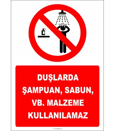 EF2452 -  Duşlarda Şampuan, Sabun, vb. Malzeme Kullanılamaz