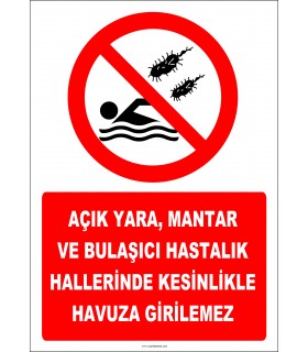 EF2454 -  Açık Yara, Mantar ve Bulaşıcı Hastalık Hallerinde Kesinlikle Havuza Girilemez
