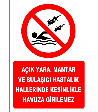 EF2454 -  Açık Yara, Mantar ve Bulaşıcı Hastalık Hallerinde Kesinlikle Havuza Girilemez