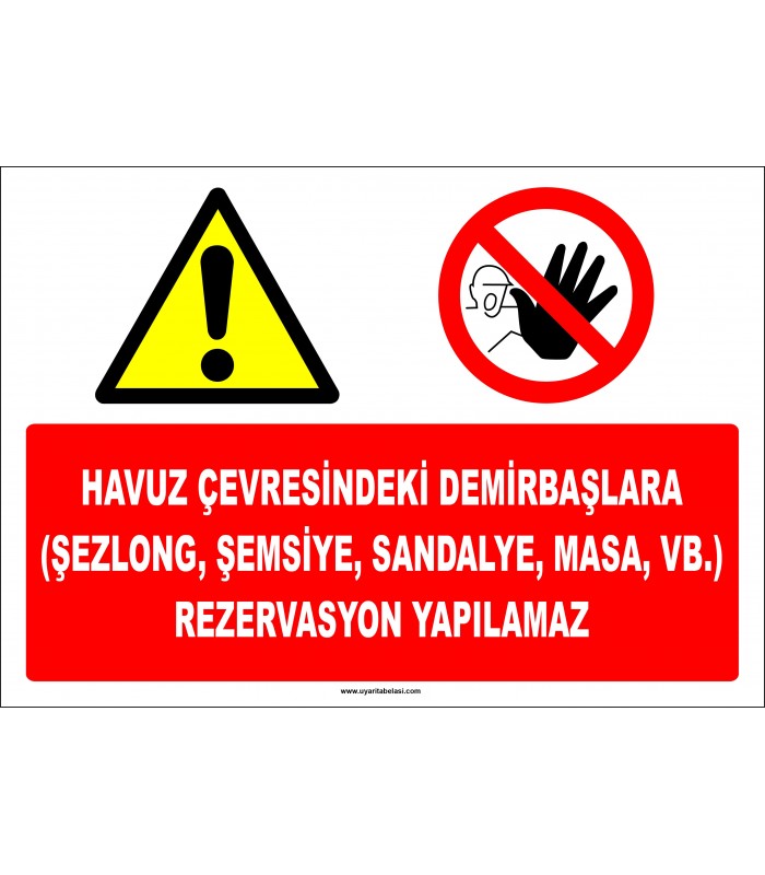 EF2456 - Havuz Çevresindeki Demirbaşlara Rezervasyon Yapmak Yasaktır