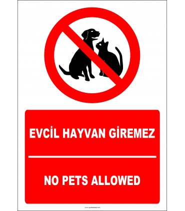 EF2465 - Türkçe İngilizce Evcil Hayvan Giremez, No Pets Allowed