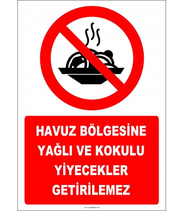 EF2468 - Havuz Çevresine Yağlı ve Kokulu Yiyecekler Getirilemez