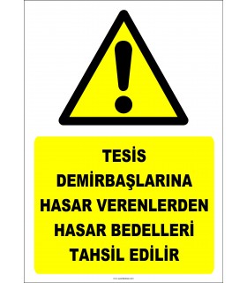 EF2469 - Tesis Demirbaşlarına Hasar Verenlerden Hasar Bedelleri Tahsil Edilir