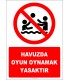 EF2496 - Havuzda oyun oynamak yasaktır