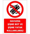EF2498 - Havuzda Şişme Bot ve Şişme Yatak Kullanılamaz