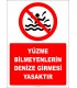 EF2501 - Yüzme Bilmeyenlerin Denize Girmesi Yasaktır