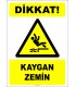 EF2504 - Dikkat! Kaygan Zemin