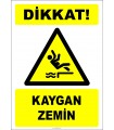 EF2504 - Dikkat! Kaygan Zemin