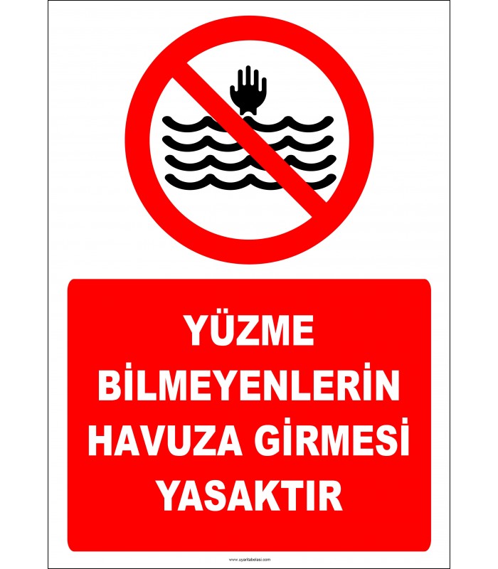 EF2506 - Yüzme Bilmeyenlerin Havuza Girmesi Yasaktır