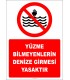EF2507 - Yüzme Bilmeyenlerin Denize Girmesi Yasaktır