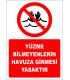 EF2508 - Yüzme Bilmeyenlerin Havuza Girmesi Yasaktır