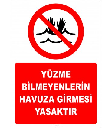 EF2508 - Yüzme Bilmeyenlerin Havuza Girmesi Yasaktır