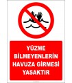 EF2508 - Yüzme Bilmeyenlerin Havuza Girmesi Yasaktır
