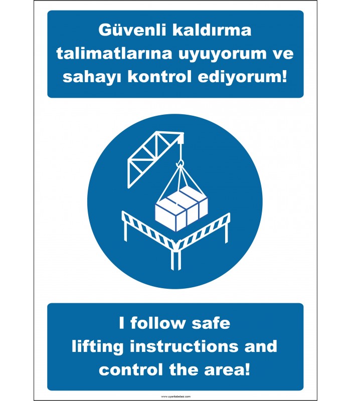 EF2534 - Türkçe İngilizce Güvenli Kaldırma Talimatlarına Uyuyorum ve Sahayı Kontrol Ediyorum