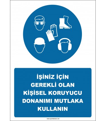 EF2543 - İşiniz İçin Gerekli Olan Kişisel Koruyucu Donanımı Mutlaka Kullanın