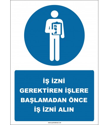 EF2547 - İş İzni Gerektiren İşlere Başlamadan Önce İş İzni Alın