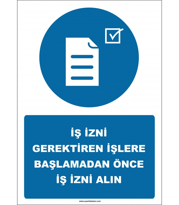 EF2557 - İş İzni Gerektiren İşlere Başlamadan Önce İş İzni Alın