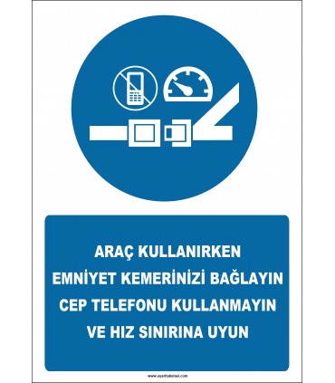 EF2558 - Araç Kullanırken Emniyet Kemerini Bağlarım, Cep Telefonu Kullanmam ve Hız Sınırına Uyarım