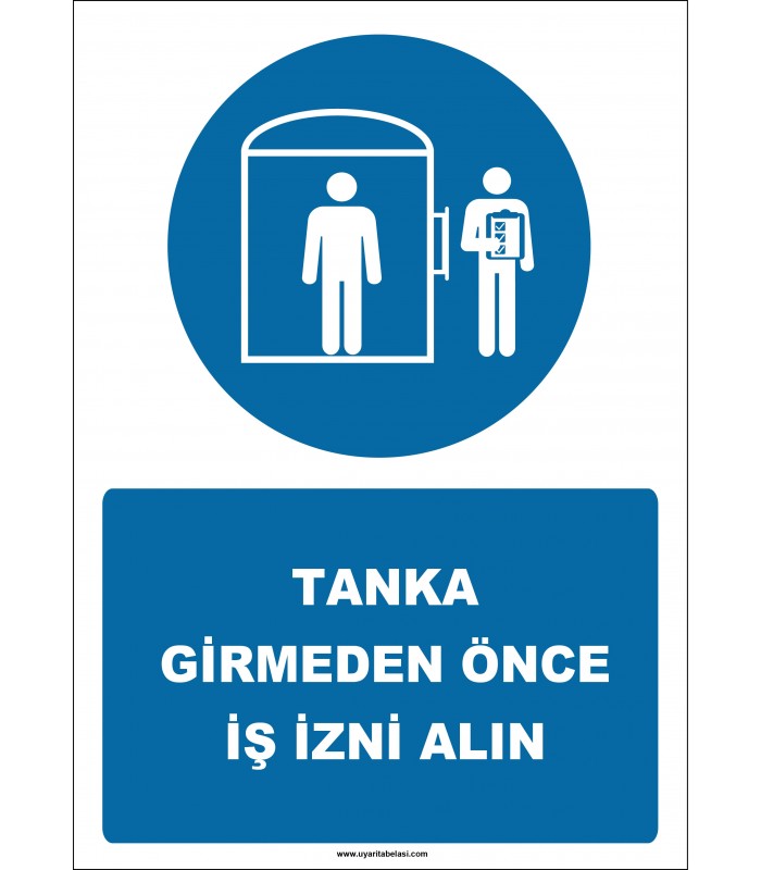 EF2549 - Tanka Girmeden Önce İş İzni Alın