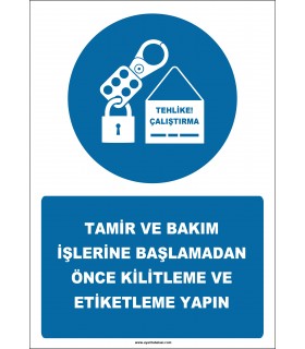 EF2575 - Tamir ve Bakım İşlerine Başlamadan Önce Kilitleme ve Etiketleme Yapın