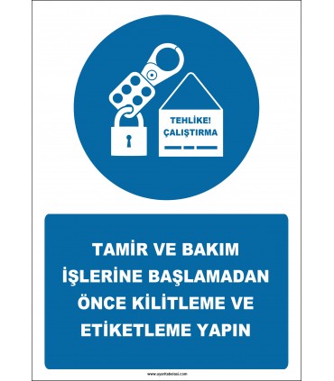 EF2575 - Tamir ve Bakım İşlerine Başlamadan Önce Kilitleme ve Etiketleme Yapın