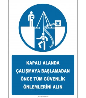 EF2581 - Kapalı Alanda Çalışmaya Başlamadan Önce Tüm Güvenlik Önlemlerini Alın