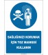 EF2583 - Sağlığınızı Korumak İçin Toz Maskesi Kullanın
