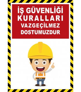 EF2600 - İş Güvenliği Kuralları Vazgeçilmez Dostumuzdur