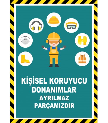 EF2602 - Kişisel Koruyucu Donanımlar Ayrılmaz Parçamızdır