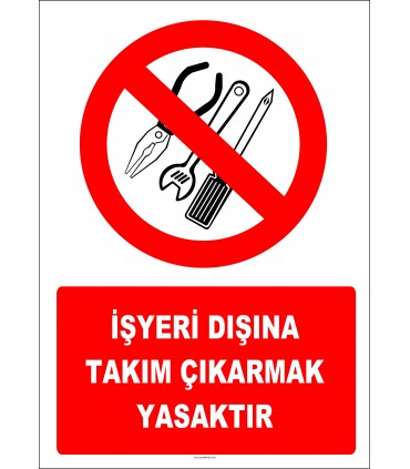EF2656 -  İşyeri Dışına Takım Çıkarmak Yasaktır