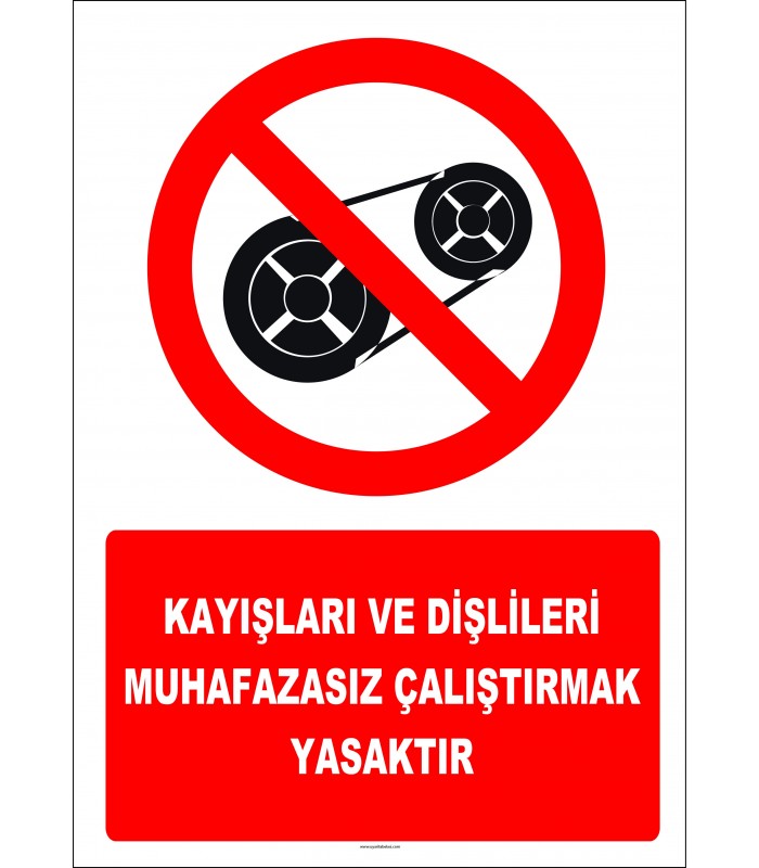 EF2658 - Kayışları ve Dişlileri Muhafazasız Çalıştırmak Yasaktır