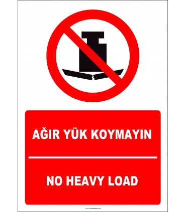 EF2699 - Türkçe İngilizce Ağır Yük Koymayın, No Heavy Load