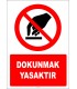 EF2711 - Dokunmak Yasaktır