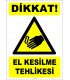 EF2734 - Dikkat! El Kesilme Tehlikesi